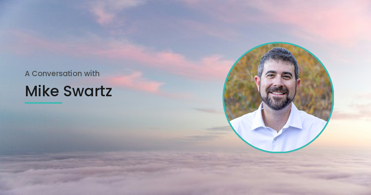 A Conversation with Mike Swartz