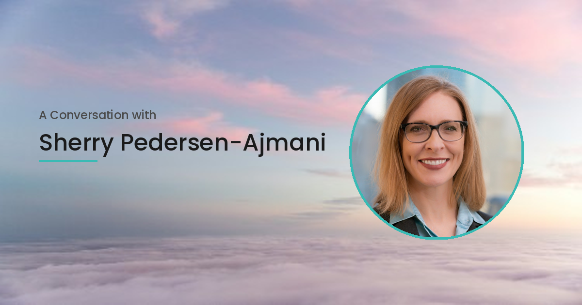 A Conversation with Sherry Pedersen-Ajmani